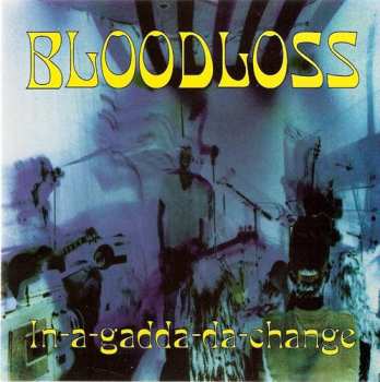 Album Bloodloss: In-a-gadda-da-chance