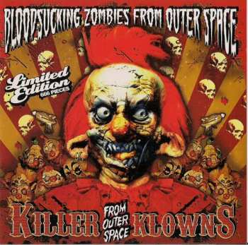 Bloodsucking Zombies From Outer Space: Killer Klowns From Outer Space