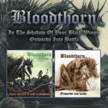 Album Bloodthorn: In The Shadows Of Your Blac