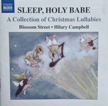 Album The Blossom Street Singers: Sleep, Holy Babe (A Collection Of Christmas Lullabies)