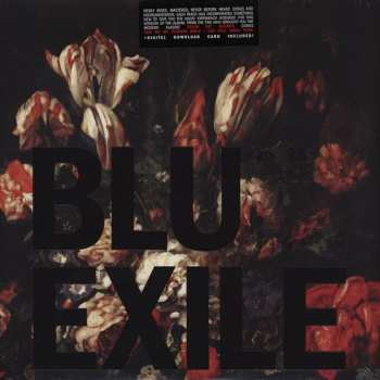 2LP Blu & Exile: Give Me My Flowers While I Can Still Smell Them 348313