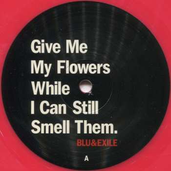 2LP Blu & Exile: Give Me My Flowers While I Can Still Smell Them 348313