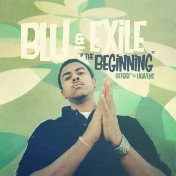 Blu & Exile: In The Beginning (Before The Heavens)