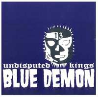 CD Blue Demon: The Undisputed Kings EP 555547