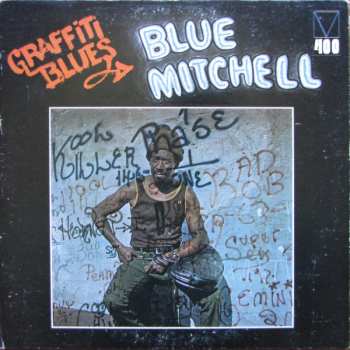 Album Blue Mitchell: Graffiti Blues