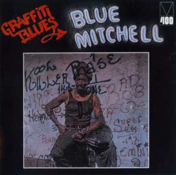 CD Blue Mitchell: Graffiti Blues LTD 550923