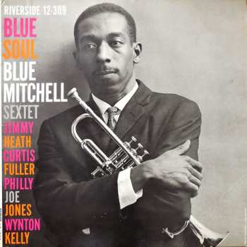 Album Blue Mitchell Sextet: Blue Soul