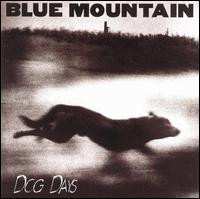 Album Blue Mountain: Dog Days