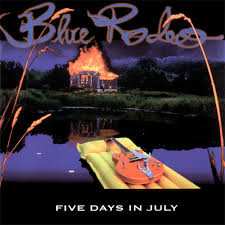 CD Blue Rodeo: Five Days In July 578955