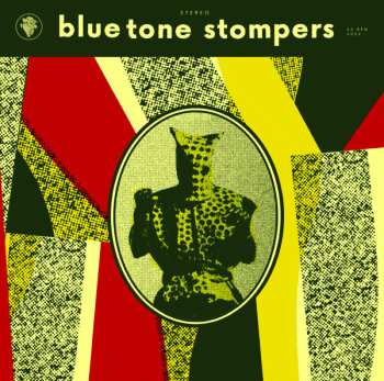 Album Blue Tone Stompers: Blue Tone Stompers