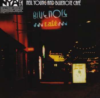 Album Neil Young: Bluenote Café