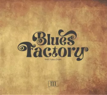 Blues Factory: III