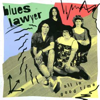 Album Blues Lawyer: All In Good Time