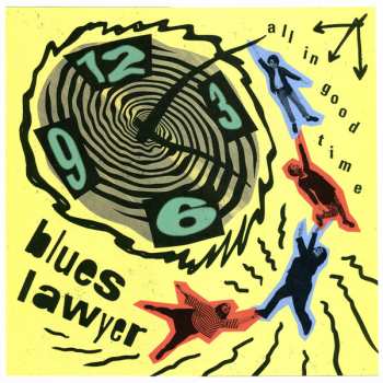 LP Blues Lawyer: All In Good Time 601745