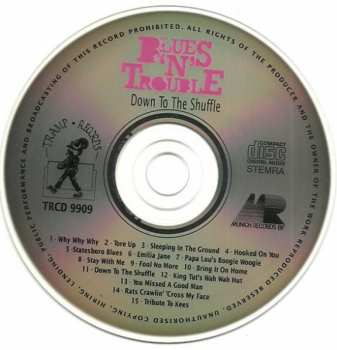 CD Blues 'N' Trouble: Down To The Shuffle 649216