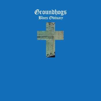 Album The Groundhogs: Blues Obituary