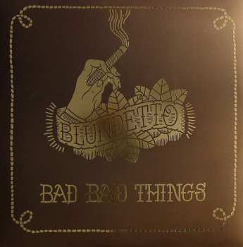 2LP Blundetto: Bad Bad Things 550221