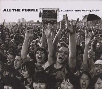 2CD Blur: All The People (Blur Live At Hyde Park 03 July 2009) LTD 629099