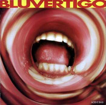 Album Bluvertigo: Acidi E Basi