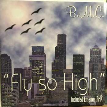 Album B.M.C.: Fly So High