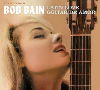 CD Bob Bain: The Guitars Of Bob Bain DIGI 612686