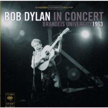 LP Bob Dylan: In Concert - Brandeis University 1963 613438