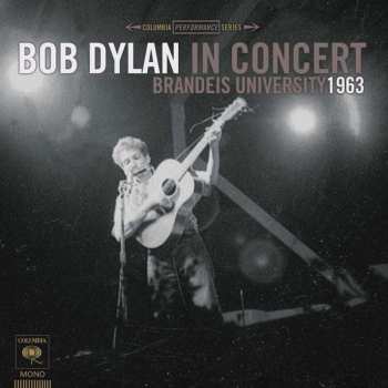 CD Bob Dylan: In Concert - Brandeis University 1963 5444