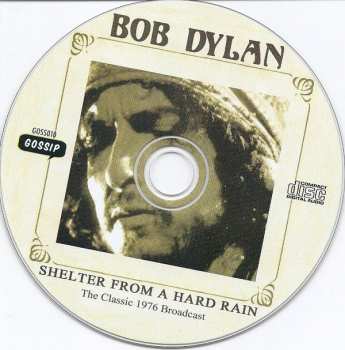 CD Bob Dylan: Shelter From A Hard Rain The Classic 1976 Broadcast 416595