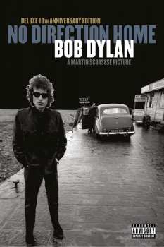 Bob Dylan: No Direction Home: Bob Dylan (A Martin Scorsese Picture)