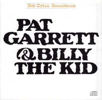 CD Bob Dylan: Pat Garrett & Billy The Kid 638687