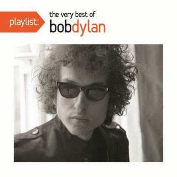 CD Bob Dylan: Playlist: The Very Best of Bob Dylan 610720