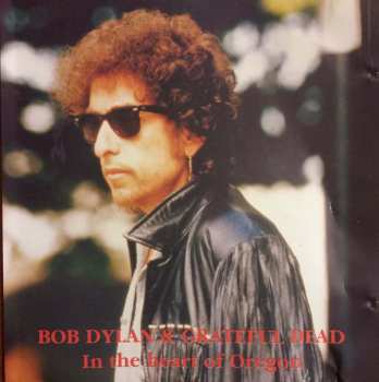 Album Bob Dylan: In The Heart Of Oregon