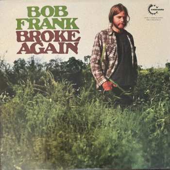 Album Bob Frank: Broke Again - The Unreleased Recordings