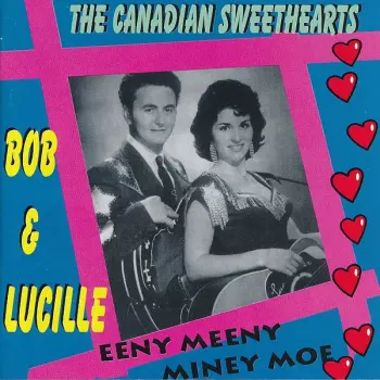 Bob And Lucille: The Canadian Sweethearts