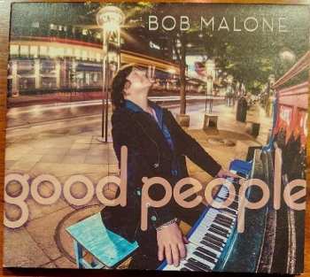 LP Bob Malone: Good People 607040