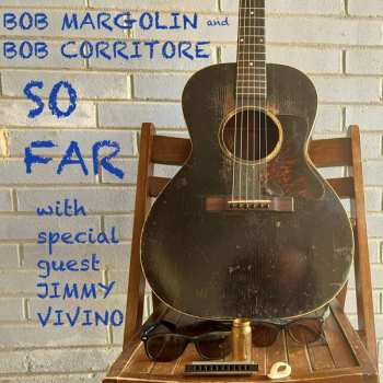 CD Bob Margolin: So Far 432317