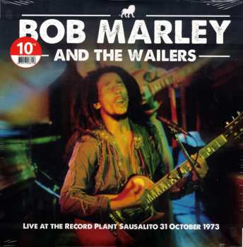 Album Bob Marley & The Wailers: Live At The Record Plant Sausalito 31 October 1973