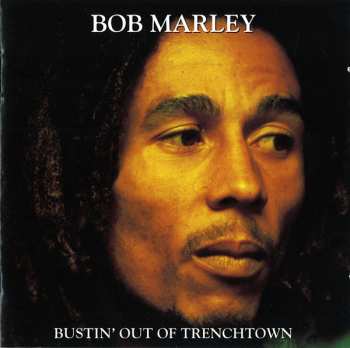 Album Bob Marley: Bustin' Out Of Trenchtown