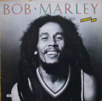 LP Bob Marley: Chances Are 648937