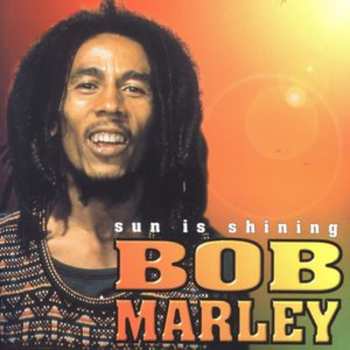 CD Bob Marley: The Sun Is Shining 544072