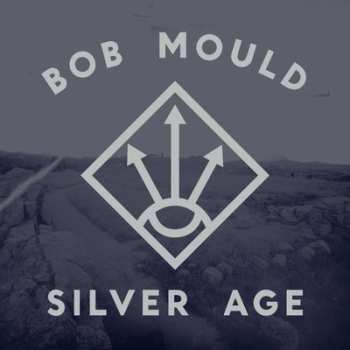 LP Bob Mould: Silver Age 588535