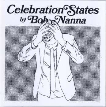 LP Bob Nanna: Celebration States 600092