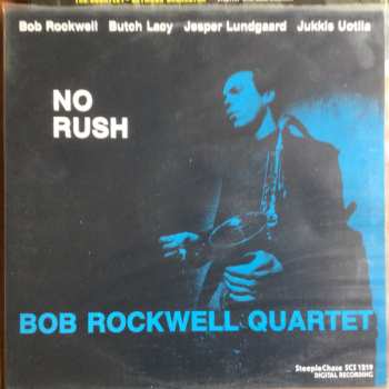 Album Bob Rockwell Quartet: No Rush