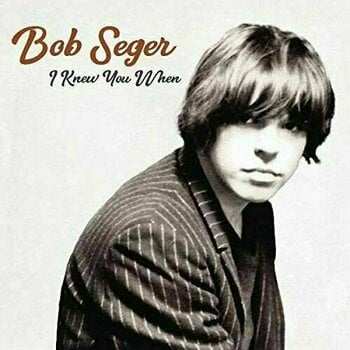 LP Bob Seger: I Knew You When  641756