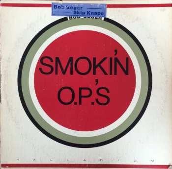 Bob Seger: Smokin' O.P.'S