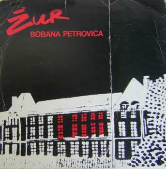 Album Boban Petrović: Žur