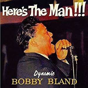 CD Bobby Bland: Here's The Man!!! 275794