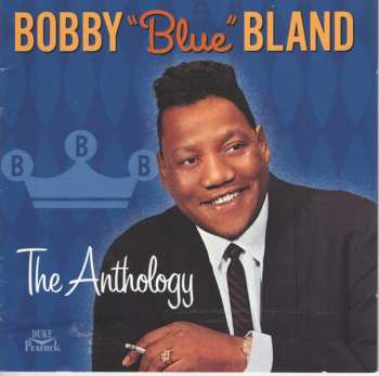 Album Bobby Bland: The Anthology (1952 - 1982)