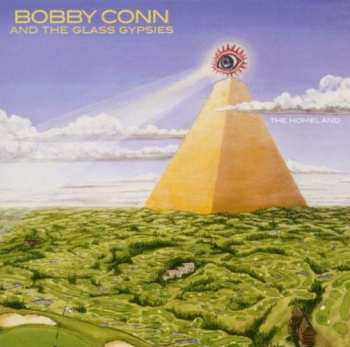 Album Bobby Conn And The Glass Gypsies: The Homeland