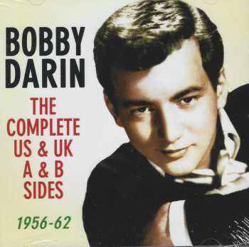 Album Bobby Darin: The Complete US & UK A & B Sides 1956-62